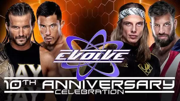 Watch Evolve Wrestling 10th Anniversary Celebration 7/13/19