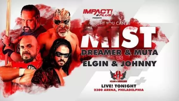 Watch iMPACT Plus: A Night You Can’t Mist 6/8/19