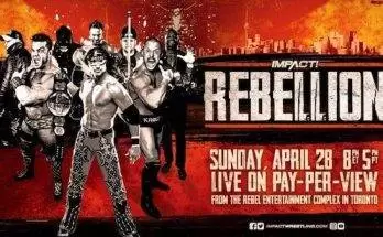 Watch iMPACT Wrestling: Rebellion 2019 4/28/19