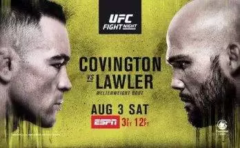 Watch UFC Fight Night Newark: Covington vs Lawler 8/3/19