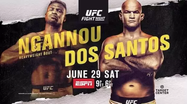 Watch UFC On ESPN 3 Ngannou vs. Dos Santos 6/29/19