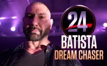 Watch WWE 24 S01E21: Batista Dream Chaser