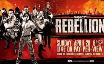 Watch Wrestling iMPACT Wrestling: Rebellion 2019 4/28/19