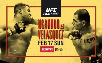 Watch Wrestling UFC Fight Night Phoenix: Ngannou vs Velasquez