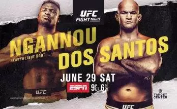 Watch Wrestling UFC On ESPN 3 Ngannou vs. Dos Santos 6/29/19