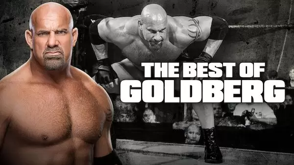 Watch Wrestling WWE The Best of WWE E18: The Best of Goldberg