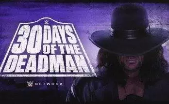 Watch Wrestling WWE First Look: 30 Days of The Deadman