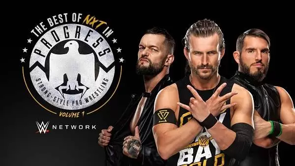 Watch Wrestling WWE The Best Of NXT In Progress Vol 1