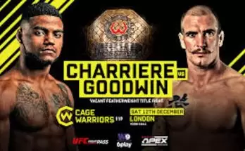 Watch Wrestling Cage Warriors 119 Charriere vs Goodwin
