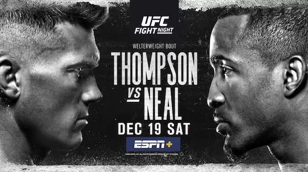 Watch Wrestling UFC Fight Night Vegas 17: Thompson vs. Neal 12/19/20 Live Online