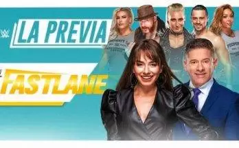 Watch Wrestling LA Previa WWE Fastlane 2021