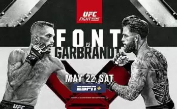 Watch Wrestling UFC Fight Night Vegas 27: Font vs. Garbrandt 5/22/21 Live Online