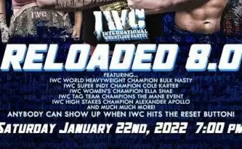 Watch Wrestling IWC Reloaded 8 PPV 1/22/22