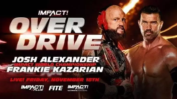 Watch Wrestling Impact Wrestling: Over Drive 2022 11/18/22