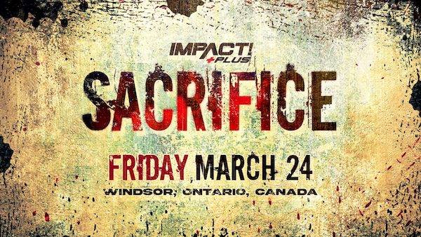 Watch Wrestling iMPACT Wrestling Sacrifice 2023 3/24/23 Live