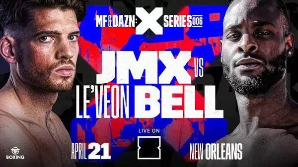 Watch Wrestling MF & DAZN X Series 006: JMX vs. LeVeon Bell 4/21/23