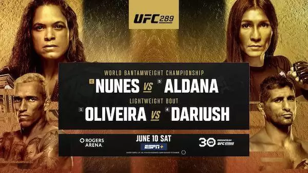Watch Wrestling UFC 289: NUNES vs ALDANA 6/10/23 Live PPV 10th June 2023