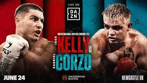 Watch Wrestling Dazn Boxing: Josh Kelly vs Gabriel Corzo 7/15/23 July 15th 2023