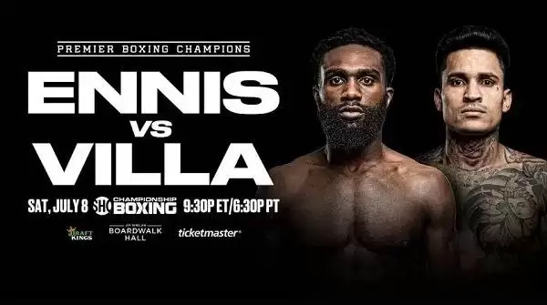 Watch Wrestling Showtime Boxing Ennis vs Villa 7/8/23 8th July 2023