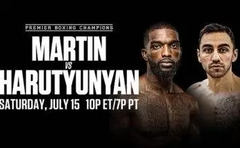 Watch Wrestling Showtime Boxing: Martin vs Harutyunyan 7/15/23 July 15th 2023