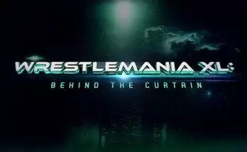 Watch Wrestling Wrestlemania XL: Behind The Curtain